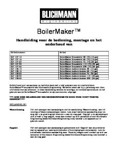 BoilerMaker. Handleiding voor de bediening, montage en het onderhoud van