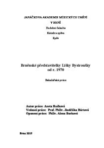 Brněnské představitelky Lišky Bystroušky od r. 1970