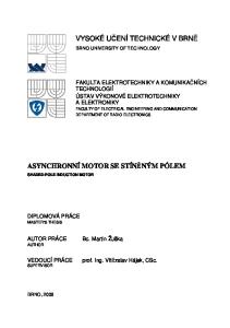 BRNO UNIVERSITY OF TECHNOLOGY FAKULTA ELEKTROTECHNIKY A KOMUNIKAČNÍCH TECHNOLOGIÍ ÚSTAV VÝKONOVÉ ELEKTROTECHNIKY A ELEKTRONIKY