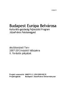 Budapest Európa Belvárosa Kulturális-gazdaság Fejlesztési Program Józsefváros Palotanegyed