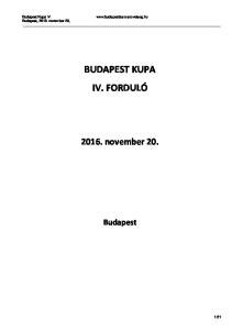 BUDAPEST KUPA IV. FORDULÓ