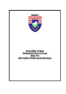 Budaörs BUDAÖRS VÁROS ÖNKORMÁNYZATÁNAK ÉVI KÖLTSÉGVETÉSI KONCEPCIÓJA