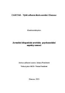 CARITAS Vyšší odborná škola sociální Olomouc. Juvenilní idiopatická artritida- psychosociální aspekty nemoci