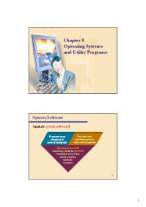 Chapter 8. operating systems and utility programs. System Software. Apakah system software?