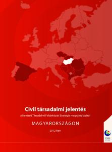 Civil társadalmi jelentés. a Nemzeti Társadalmi Felzárkózási Stratégia megvalósításáról ben