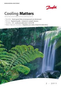 Cooling Matters. Danfoss News for the Refrigeration & Air Conditioning Industry