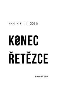 Copyright Fredrik T Olsson, 2014 Published by arrangement with Partners in Stories Stockholm AB, Sweden. Translation Jana Thomsen, 2016