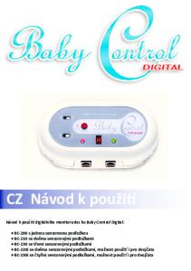 CZ Návod k použití. Návod k použití digitálního monitoru dechu Baby Control Digital: