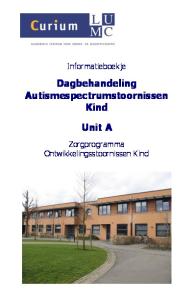 Dagbehandeling Autismespectrumstoornissen Kind. Unit A