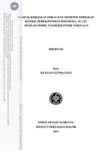 DAMPAK KEBIJAKAN FISKAL DAN MONETER TERHADAP KINERJA PEREKONOMIAN INDONESIA : SUATU APLIKASI MODEL MAKROEKONOMI THREE-GAP DISERTASI