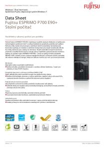 Data Sheet Fujitsu ESPRIMO P700 E90+ Stolní počítač