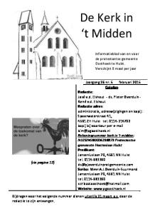 De Kerk in t Midden. Informatieblad van en voor de protestantse gemeente Oosthoek te Hulst. Verschijnt 8 maal per jaar