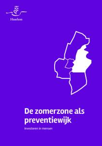 De zomerzone als preventiewijk. Investeren in mensen