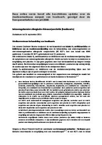 Deze online versie bevat alle beschikbare updates over de medicamenteuze aanpak van hooikoorts, gevolgd door de Transparantiefiche van juli 2008