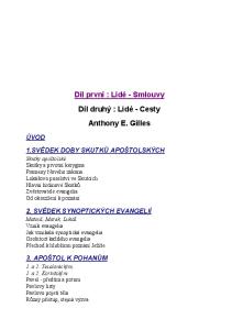 Díl první : Lidé - Smlouvy Díl druhý : Lidé - Cesty Anthony E. Gilles