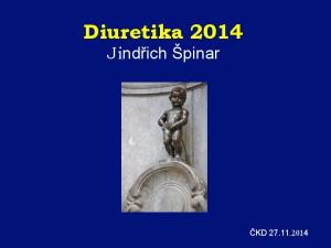 Diuretika 2014 Jindřich Špinar