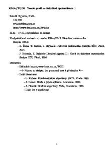 DMA Diskrétní matematika. Skripta DMA: - R J. Holenda, Z. Ryjáček: Lineární algebra II - Skripta