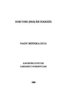 DOKTORI (PhD) ÉRTEKEZÉS NAGY MÓNIKA ZITA KAPOSVÁRI EGYETEM GAZDASÁGTUDOMÁNYI KAR