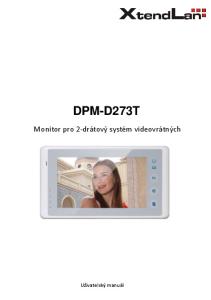 DPM-D273T. Monitor pro 2-drátový systém videovrátných. Uživatelský manuál