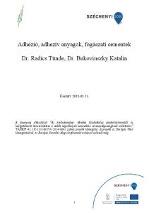 Dr. Radics Tünde, Dr. Bukovinszky Katalin