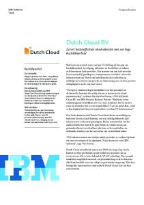 Dutch Cloud BV. Levert kostenefficiënte cloud-diensten met een hoge beschikbaarheid. Bedrijfsprofiel. IBM Software Tivoli