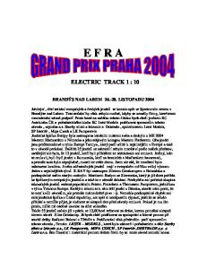 E F R A ELECTRIC TRACK 1 : 10 BRANDÝS NAD LABEM LISTOPADU 2004