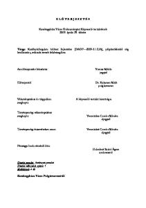 E L Ő T E R J E S Z T É S. Kerekegyháza Város Önkormányzat Képviselő-testületének április 29. ülésére