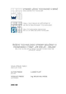 ŘEŠENÍ TECHNOLOGIE VÝROBY SOUČÁSTI V PODMÍNKÁCH FIRMY JIŘÍ KREJČÍ BRUKR SOLUTION TECHNOLOGY OF PRODUCTION PART IN CONDITIONS FIRM JIŘÍ KREJČÍ BRUKR