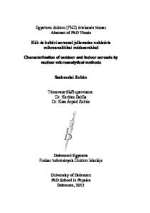 Egyetemi doktori (PhD) értekezés tézisei Abstract of PhD Thesis. Kül- és beltéri aeroszol jellemzése nukleáris mikroanalitikai módszerekkel