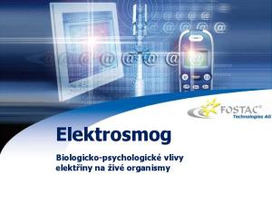 Elektrosmog. Biologicko-psychologické vlivy elektřiny na živé organismy