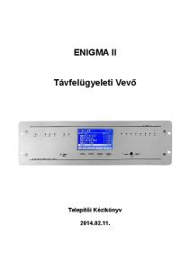 ENIGMA II. Távfelügyeleti Vevő