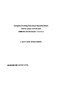 Esztergályhorváti Községi Önkormányzat Képviselőtestületének. - módosított, egységes szerkezetbe foglalt -