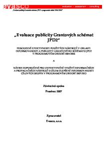 Evaluace publicity Grantových schémat JPD2