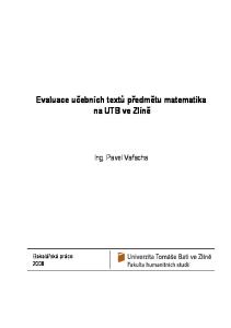 Evaluace učebních textů předmětu matematika na UTB ve Zlíně. Ing. Pavel Vařacha