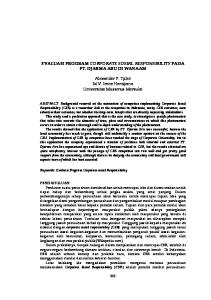 EVALUASI PROGRAM CORPORATE SOSIAL RESPONSIBILITY PADA PT. DJARMA ARU DI WANAAM. Alexander P. Tjilen M.V. Irene Herdjiono Universitas Musamus Merauke