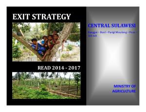 EXIT STRATEGY CENTRAL SULAWESI READ MINISTRY OF AGRICULTURE. Banggai Buol Parigi Moutong Poso Toli toli