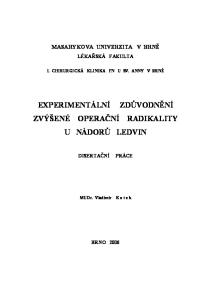 EXPERIMENTÁLNÍ ZDŮVODNĚNÍ ZVÝŠENÉ OPERAČNÍ RADIKALITY U NÁDORŮ LEDVIN