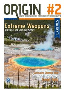 Extreme Weapons. Marcel Schaaf Small Talk: Living Rain. EXREMEs. Culinaire Chemie met. Biological and Chemical Warfare