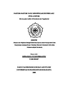 FAKTOR-FAKTOR YANG MEMPENGARUHI PERILAKU ETIS AUDITOR (Survey pada Auditor di Surakarta dan Yogyakarta)