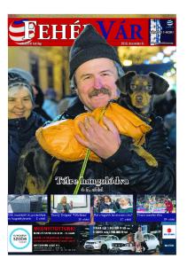 FehérVár. Télre hangolódva oldal. Közéleti hetilap december 8. HÍRADÓ 1-KOR! Déli összekötő út, parkolóház és biogázfejlesztés 2