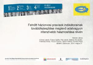 Felnőtt háziorvosi praxisok indikátorainak továbbfejlesztése meglevő adatvagyon intenzívebb hasznosítása révén