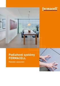 FERMACELL Bodensysteme. Podlahové systémy FERMACELL Verarbeitung. Planung. Plánování a zpracování