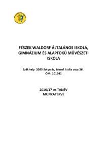 FÉSZEK WALDORF ÁLTALÁNOS ISKOLA, GIMNÁZIUM ÉS ALAPFOKÚ MŰVÉSZETI ISKOLA