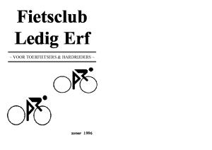 Fietsclub Ledig Erf ~ VOOR TOERFIETSERS & HARDRIJDERS ~ zomer 1996