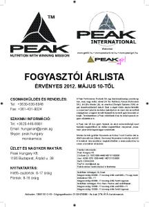 FOGYASZTÓI ÁRLISTA ÉRVÉNYES MÁJUS 10-TŐL. CSOMAGKÜLDÉS ÉS RENDELÉS: Tel: Fax: