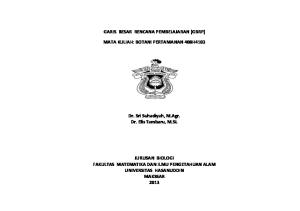 GARIS BESAR RENCANA PEMBELAJARAN (GBRP) MATA KULIAH: BOTANI PERTAMANAN 408H4103. Dr. Sri Suhadiyah, M.Agr. Dr. Elis Tambaru, M.Si