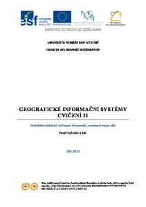 GEOGRAFICKÉ INFORMAČNÍ SYSTÉMY CVIČENÍ 11