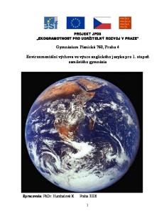 Gymnázium Písnická 760, Praha 4. Environmentální výchova ve výuce anglického jazyka pro 1. stupeň osmiletého gymnázia