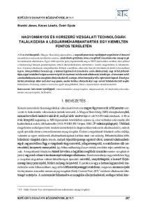 HAGYOMÁNYOS ÉS KORSZERŰ VIZSGÁLATI TECHNOLÓGIÁK TALÁLKOZÁSA A LÉGIJÁRMŰKARBANTARTÁS EGY KIEMELTEN FONTOS TERÜLETÉN 1. BEVEZETÉS