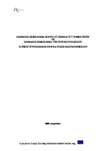 HARMADIK ORSZÁGOKBA IRÁNYULÓ TÁMOGATOTT VISSZATÉRÉST ÉS HARMADIK ORSZÁGOKBA TÖRTÉNŐ REINTEGRÁCIÓT ELŐSEGÍTŐ PROGRAMOK ÉS STRATÉGIÁK MAGYARORSZÁGON